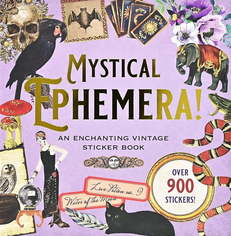 Mystical Ephemera! An Enchanting Vintage Sticker Book (over 900 stickers) cover image